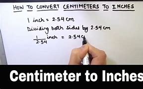 Image result for How to Convert Centimeters to Inches Formula