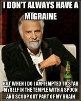 Image result for Funny Headache Quotes