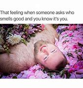 Image result for Smell Good Meme