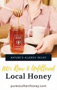 Image result for Local Honey for Allergies