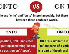 Image result for On to vs onto Meaning