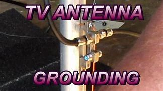 Image result for Grounding TV Antenna