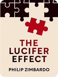 Image result for The Lucifer Effect
