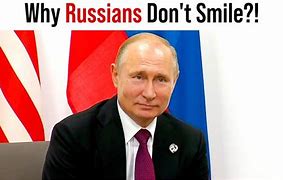 Image result for Russian Not Smile