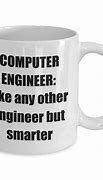 Image result for Funny Computer Engineering Mug