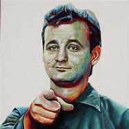 Image result for Bill Murray You Shold Be Painting