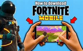 Image result for How to Download Fortnite On Mobile