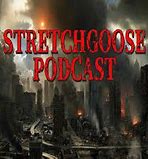 Image result for Stretchgoose Podcast