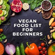 Image result for Foods Vegans Eat