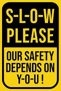 Image result for Slow Sign Board