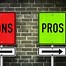 Image result for What's Pros and Cons