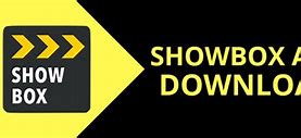Image result for Showbox Online Movies Free Download