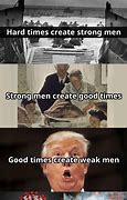 Image result for Hard Time Create Strong Man