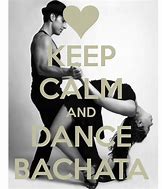 Image result for Bachata Dance Sayings