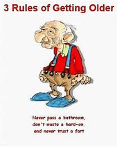 Image result for Funny Birthday Quotes About Getting Old