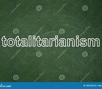 Image result for Short Quotes On Totalitarianism