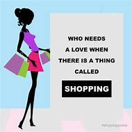 Image result for Spring Shopping Quotes
