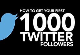 Image result for Free Twitter 1000 Followers