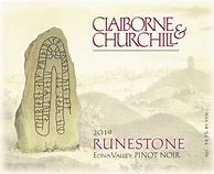Image result for Claiborne Churchill Pinot Noir Runestone