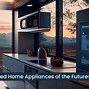 Image result for Future Panasonic Appliances