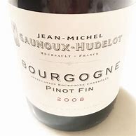 Image result for Jean Michel Gaunoux Bourgogne Pinot Fin