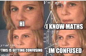 Image result for Confused Math Meme