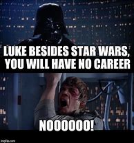 Image result for Star Wars No Meme