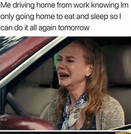 Image result for Work Repeat Meme