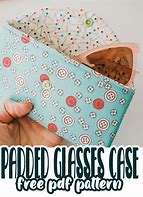 Image result for Free Eyeglass Case Sewing Pattern