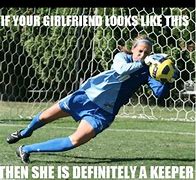 Image result for Funny Soccer Goal Memes