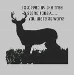 Image result for Funny Deer Hunter in Tree