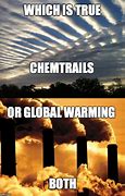 Image result for Geo Engineering Is Changing the Climate Memes