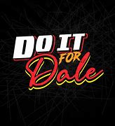 Image result for Do It for Dale Tattoos