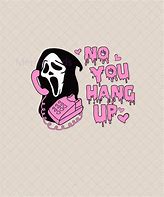 Image result for Ghostface No You Hang Up First