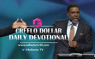 Image result for Creflo Dollar Daily Devotional