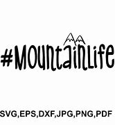 Image result for Mountain Life SVG