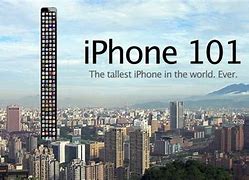 Image result for 10 the Tallest iPhone Yet