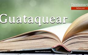 Image result for guataquear