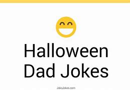 Image result for Dad Jokes Funny Puns Halloween