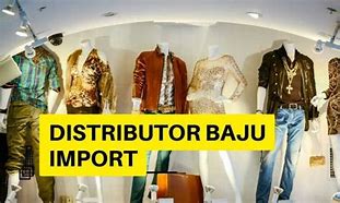 Image result for Baju Import