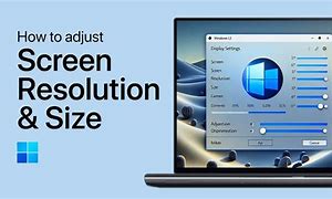 Image result for How to Adjust the Screen Size
