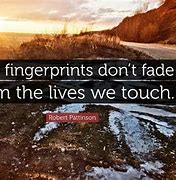 Image result for Quotes About Fingerprints