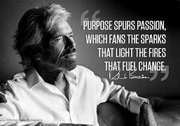 Image result for Power of Purpose Quotes
