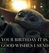 Image result for Yoda Happy Birthday Meme