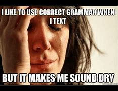 Image result for Funniest Punctuation Meme