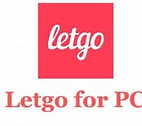 Image result for Letgo for PC