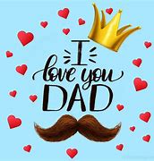 Image result for I Love You Dad Cute Images