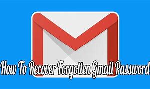 Image result for Unsaved Gmail Password