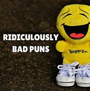 Image result for Really Bad Puns That Are Funny