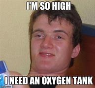 Image result for Oxygen Tank Meme